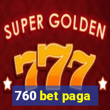 760 bet paga